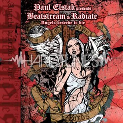 Paul Elstak presents Beatstream & Radiate - Angels deserve to die
