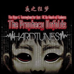 The&nbsp;Viper&nbsp;&&nbsp;Tommyknocker&nbsp;feat&nbsp;Mc&nbsp;Da&nbsp;Mouth&nbsp;Of&nbsp;Madness - The&nbsp;prophecy&nbsp;unfolds