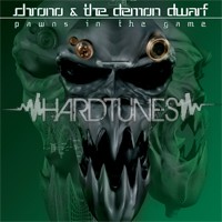 Chrono&nbsp;&&nbsp;The&nbsp;Demon&nbsp;Dwarf&nbsp;ft.&nbsp;Da&nbsp;Mouth&nbsp;of&nbsp;Madness - Pawns&nbsp;in&nbsp;the&nbsp;game