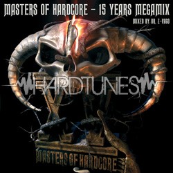 Mixed&nbsp;by&nbsp;Dr.&nbsp;Z-Vago - Masters&nbsp;of&nbsp;Hardcore&nbsp;15&nbsp;years&nbsp;megamix