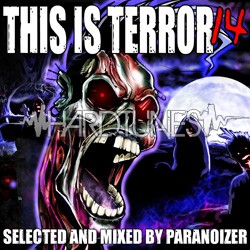 Mixed&nbsp;by&nbsp;Paranoizer - This&nbsp;is&nbsp;Terror&nbsp;14&nbsp;mix