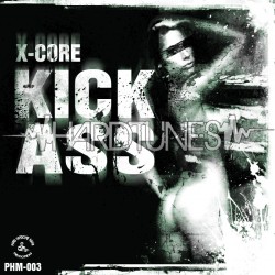 X-Core - Kick&nbsp;Ass