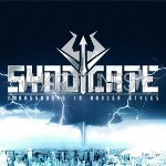 Re-Style - Rise&nbsp;Of&nbsp;The&nbsp;Ruler&nbsp;(Official&nbsp;Syndicate&nbsp;Anthem&nbsp;2010)