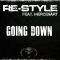 Re-Style&nbsp;feat.&nbsp;Mercenary - Going&nbsp;down