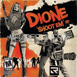 Dione - Shoot&nbsp;Em