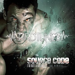 Source&nbsp;Code - I'm&nbsp;Not&nbsp;a&nbsp;Number&nbsp;(Holy&nbsp;Noise&nbsp;Remix)